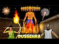 KAMLA AND GRANNY CELEBRATES DUSSEHRA RAVAN DAHAN AT KAMLA S HOUSE