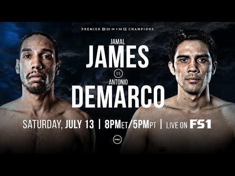 James vs Demarco Preview: July 13, 2019 PBC on FS1