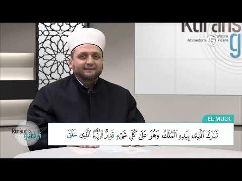 Kur'anski glasovi - hfz Ahmed ef. Bukvić (sura EL-MULK) - 1. emisija