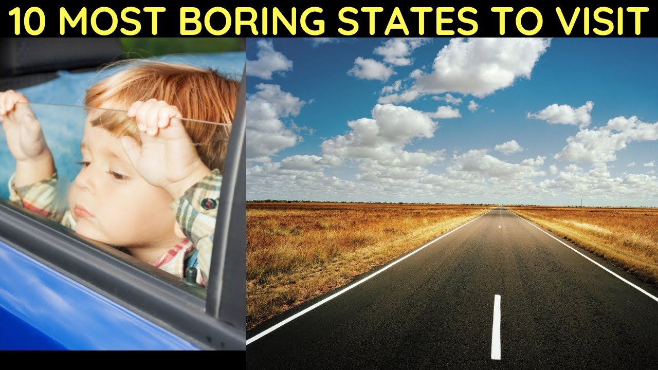 10 Most Boring States to Visit