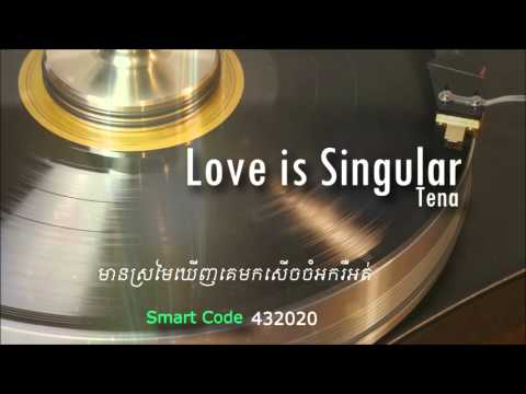 Tena - Love Is Singular  [Official Audio] +Lyrics