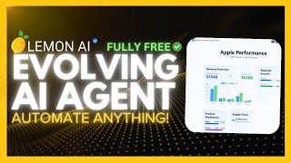 Lemon AI: First-Ever Self-Evolving AI Agent! FULLY FREE Manus Alternative with UI! (Opensource)