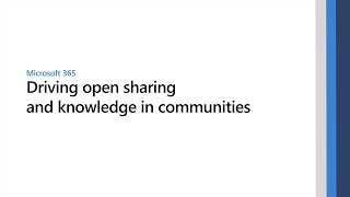 Driving open sharing and knowledge in communities with Microsoft Yamme