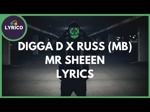 Digga D x Russ (MB) - Mr Sheeen (Lyrics) 🎵 Lyrico TV Video