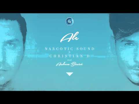 Narcotic Sound and Christian D feat. Andreea Banica - ALE (Extended Club Mix)