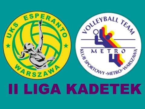 II Liga Kadetek: UKS Esperanto - KS Metro Warszawa