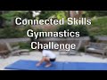 Connected Skills Gymnastics Challenge
