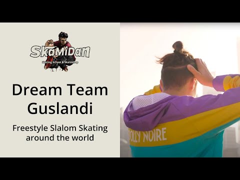 Dream Team Guslandi | Inline Freestyle Slalom Skating | Lorenzo Guslandi & Ilaria Guslandi
