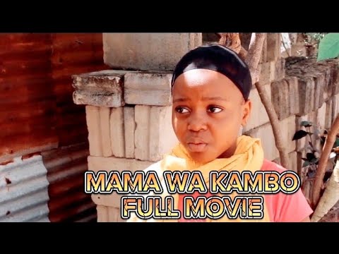 MAMA WA KAMBO FULL MOVIE [part one]