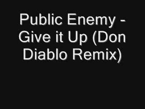 Public Enemy - Give it Up (Don Diablo Remix)