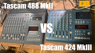 Video thumbnail for Tascam 488 MkII vs 424 MkIII - Which do you prefer? by wehappyfewmusic