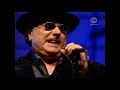 Van Morrison Live "Bright Side of the Road"