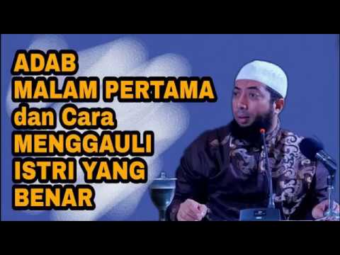 ADAB MALAM PERTAMA dan cara MENGGAULI ISTRI YANG BENAR - USTADZ KHALID BASALAMAH