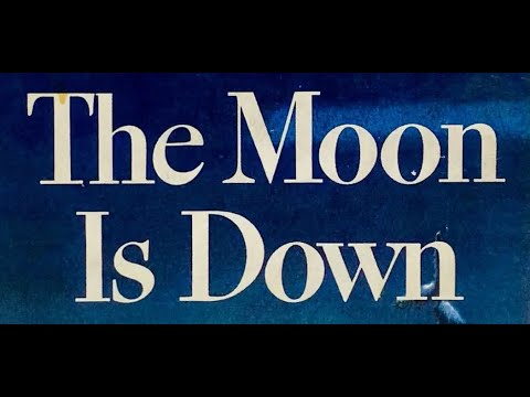 (SUB ENG) The moon is down - John Steinbeck - My opinion