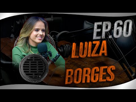 Inércia Podcast EP60 - Luiza Borges (Engenheira)