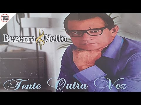 💿Bezerra Netto - CD "Tente Outra Vez"