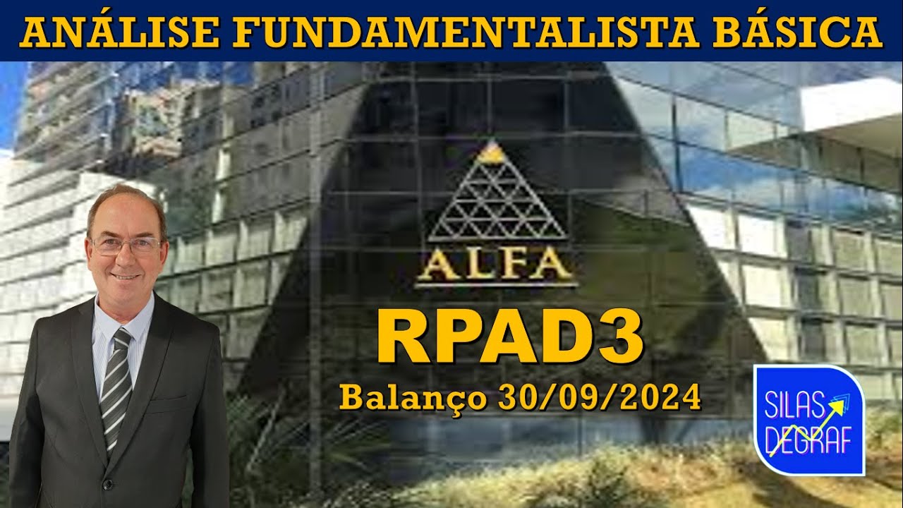 RPAD3 - ALFA HOLDINGS S/A. ANÁLISE FUNDAMENTALISTA BÁSICA. PROF. SILAS DEGRAF