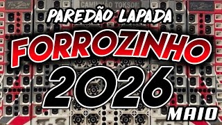 FORROZINHO 2026 PAREDÃO ATUALIZADO 2026 JUNHO AS MELHORES #nordeste #piseiro #forrozin