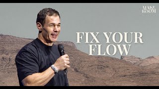 Fix your Flow | Lead Pastor Dr. Jon Lepinski | The Gathering Message