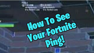 how to see your ping in fortnite season 8 - how to show ping in fortnite pc season 8