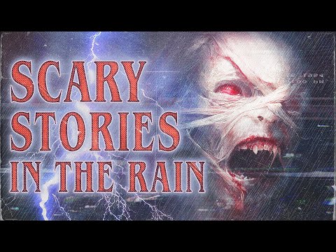 23 Creepy Stories for a Sleepless Night | Horror with Rain Background