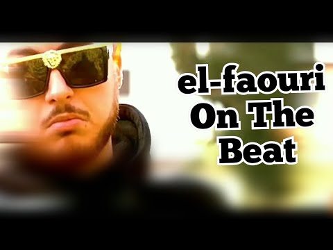 el-faouri On The Beat (Clip officiel) 2021🌟