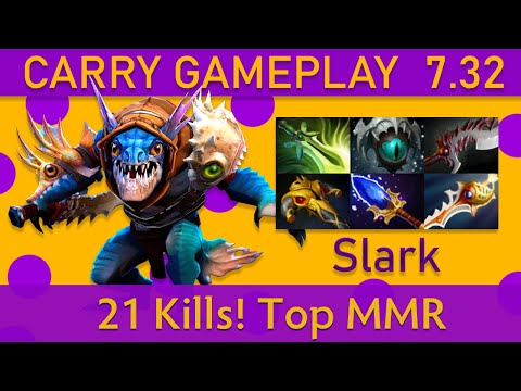 💥21 Kills! Slark Carry Gameplay - Top MMR Dota 2