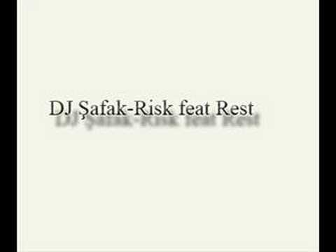 DJ Şafak Risk feat Rest
