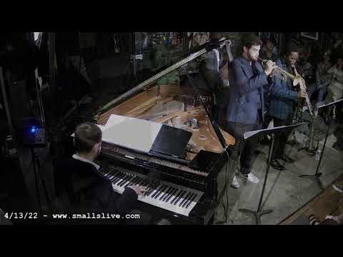 Joe Block Quintet -  Live at Smalls Jazz Club - New York City - 4/13/22