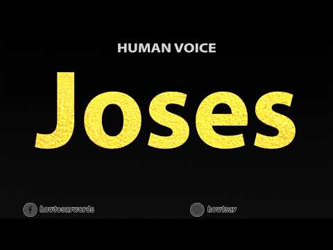 How To Pronounce Joses