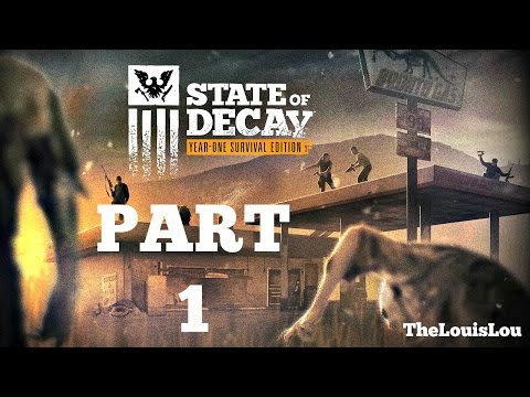 State of Decay Year One Survival Edition Gameplay Walkthrough Part 1 (Xbox One)