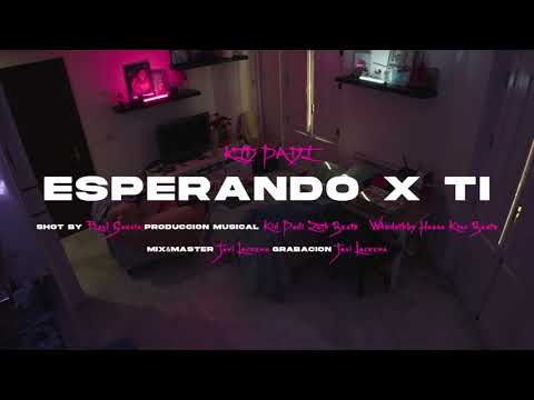 Kid Padi - Esperando x ti