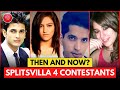 Splitsvilla 4 Contestants Then and Now? Shocking Transformation