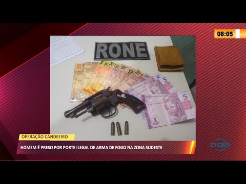 Polícia prende homem por porte ilegal de arma de fogo na zona sudeste 01 06 2021