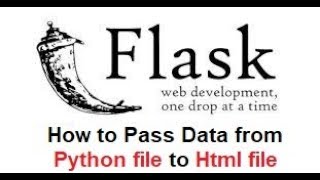 Python Flask Tutorial | How to pass data from python file to Html file using flask framework !