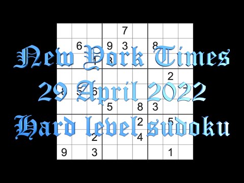 Sudoku solution – New York Times sudoku 29 April 2022 Hard level