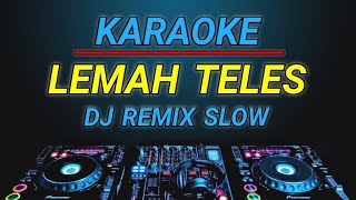 Download lagu Karaoke Lemah Teles - Happy Asmara remix by jmbd mp3