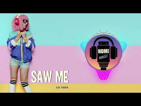 Lis Fera - Saw Me