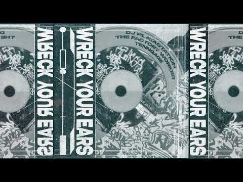 DJ Playastation x The Factory Worker x Tenngage - Wreck Your Ears
