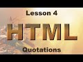 HTML Lesson 4: Quotations