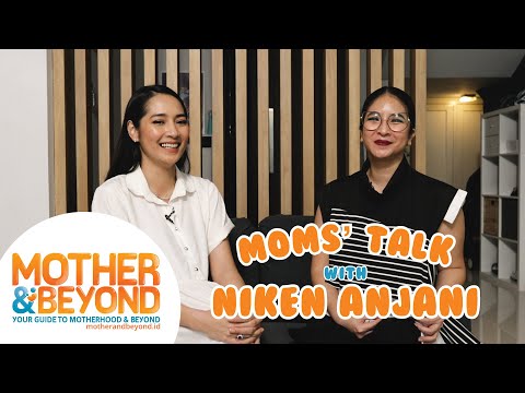 Moms' Talk with Niken Anjani: Tips Mencintai Diri Sendiri