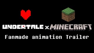 VS ??? battle animation Trailer 【Undertale×Minecraft】