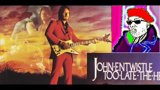 John Entwistle - &quot;Too Late the Hero&quot; (1981) Reaction