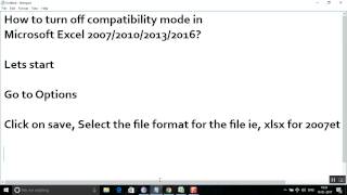 How to turn off compatibility mode in  Microsoft Excel 2007/2010/2013/2016?