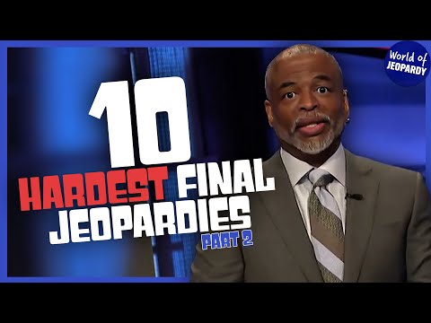 The 10 Hardest Final Jeopardy Rounds: Part 2 | World of Jeopardy