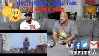 Dot Rotten - Real Talk (P Money Diss) (Reaction)