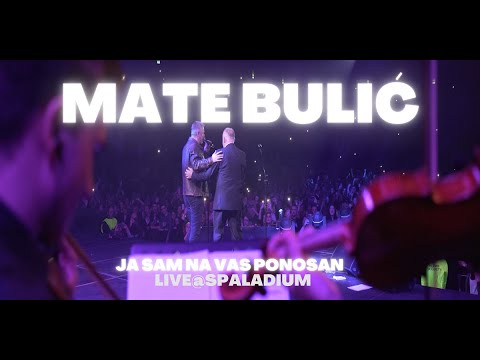 Mate Bulić i Marko Perković Thompson - Pozdravi je ti (Live at Spaladium)