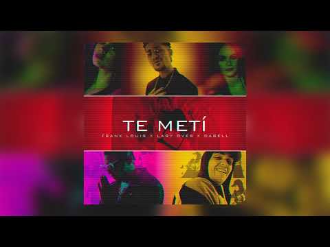 Te Metí - Frank Louis, Lary Over & Darell [bass boost]