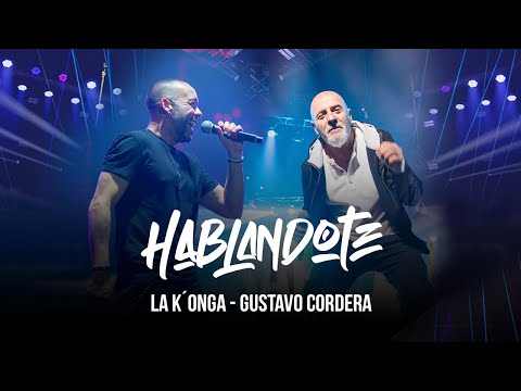 La K'onga & Gustavo Cordera - Hablándote (En Vivo en Uruguay)