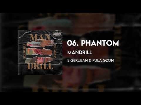 SIGERUBAN - Phantom (Prod. Pula Gzon)